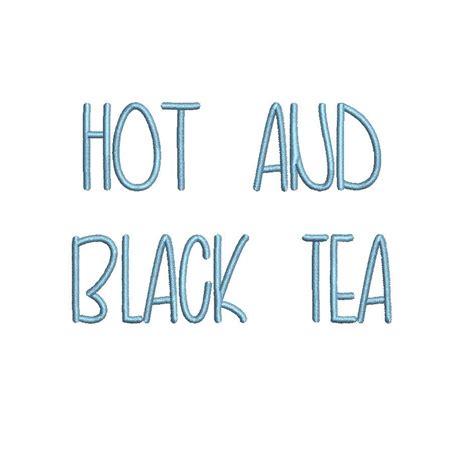 Download Free Hot and Black Tea 15 sizes embroidery font (MHA) Commercial Use